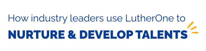How LutherOne helps to nurture & develop talent